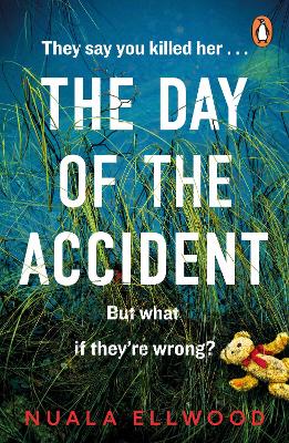 The Day of the Accident - Ellwood, Nuala