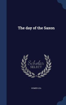 The day of the Saxon - Lea, Homer