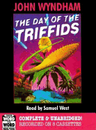 The Day of the Triffids - Wyndham, John, and West, Samuel (Read by)