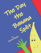 The Day the Banana Split