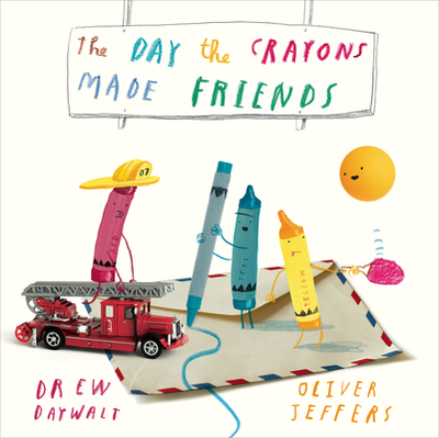 The Day the Crayons Made Friends - Daywalt, Drew