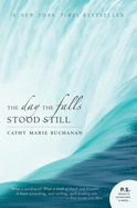The Day The Falls Stood Still - Buchanan, Cathy Marie