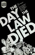 The Day the Law Died. John Wagner, Pat Mills