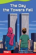 The Day Towers Fell