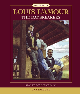 The Daybreakers - L'Amour, Louis, and Strathairn, David (Read by)