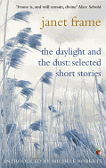 The Daylight and the Dust: Selected Short Stories