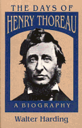 The Days of Henry Thoreau: A Biography