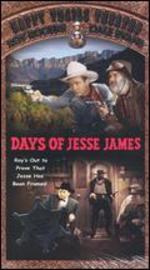 The Days of Jesse James - Joseph Kane