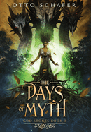 The Days of Myth