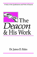 The Deacon and His Work