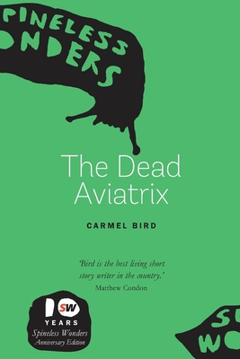 The Dead Aviatrix - Bird, Carmel