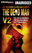 The Dead Man Volume 2: The Dead Woman, Blood Mesa, Kill Them All