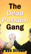 The Dead Possum Gang