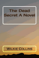 The Dead Secret a Novel