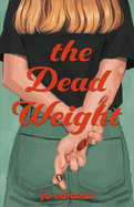 The Dead Weight