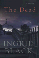 The Dead - Black, Ingrid