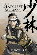 The Deadliest Religion: A Wuxia Mythology Novel