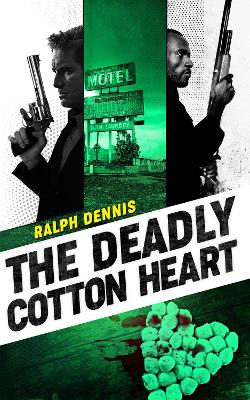 The Deadly Cotton Heart - Dennis, Ralph, and Randisi, Robert J (Introduction by)