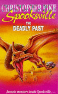 The Deadly Past - Pike, Christopher