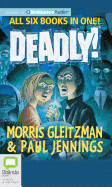 The Deadly! Series