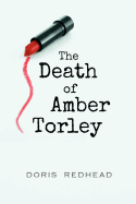 The Death of Amber Torley