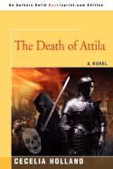 The Death of Attila - Holland, Cecelia