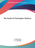 The Death of Christopher Marlowe