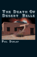 The Death of Desert Belle