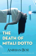 The Death of Mitali Dotto