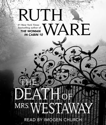 The Death of Mrs. Westaway - Ware, Ruth, and Church, Imogen (Read by)