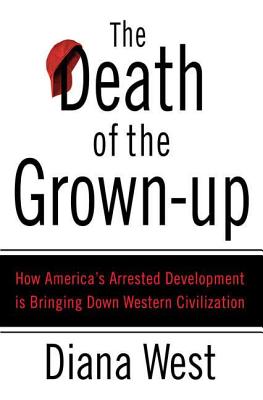 The Death of the Grown-Up - West, Diana