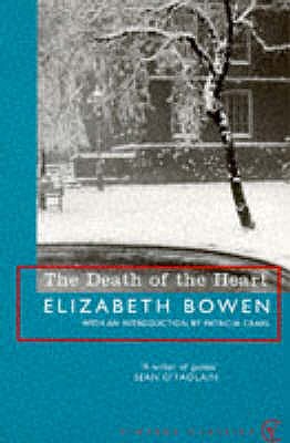 The Death Of The Heart - Bowen, Elizabeth