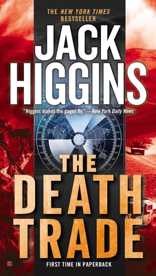 The Death Trade - Higgins, Jack