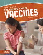 The Debate about Vaccines