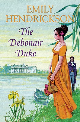 The Debonair Duke - Hendrickson, Emily