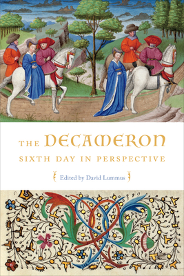 The Decameron Sixth Day in Perspective - Lummus, David (Editor)