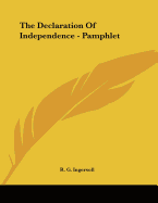 The Declaration of Independence - Pamphlet