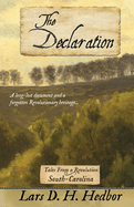 The Declaration: Tales from a Revolution - South-Carolina