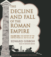 The Decline and Fall of the Roman Empire, Vol. I