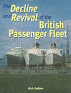 The Decline and Revival of the British Passenger Fleet - Robins, Nick