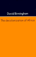 The Decolonization of Africa