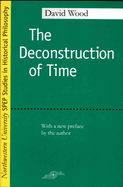 The Deconstruction of Time