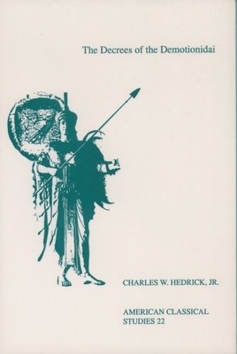 The Decrees of the Demotionidai - Hedrick, Charles W
