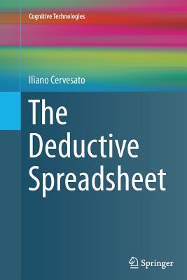 The Deductive Spreadsheet - Cervesato, Iliano