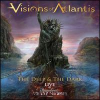 The Deep & the Dark Live @ Symphonic Metal Nights - Visions of Atlantis