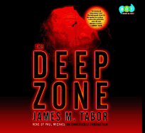 The Deep Zone - Tabor, James, and Michael, Paul (Read by)