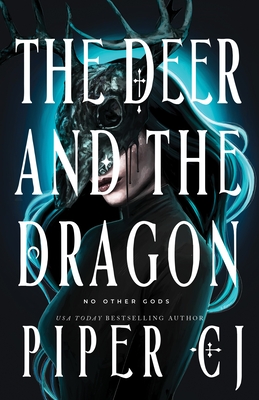 The Deer and the Dragon - CJ, Piper