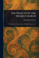 The Defects of the Negro Church