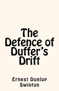 The Defence of Duffer's Drift