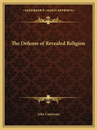 The Defense of Revealed Religion